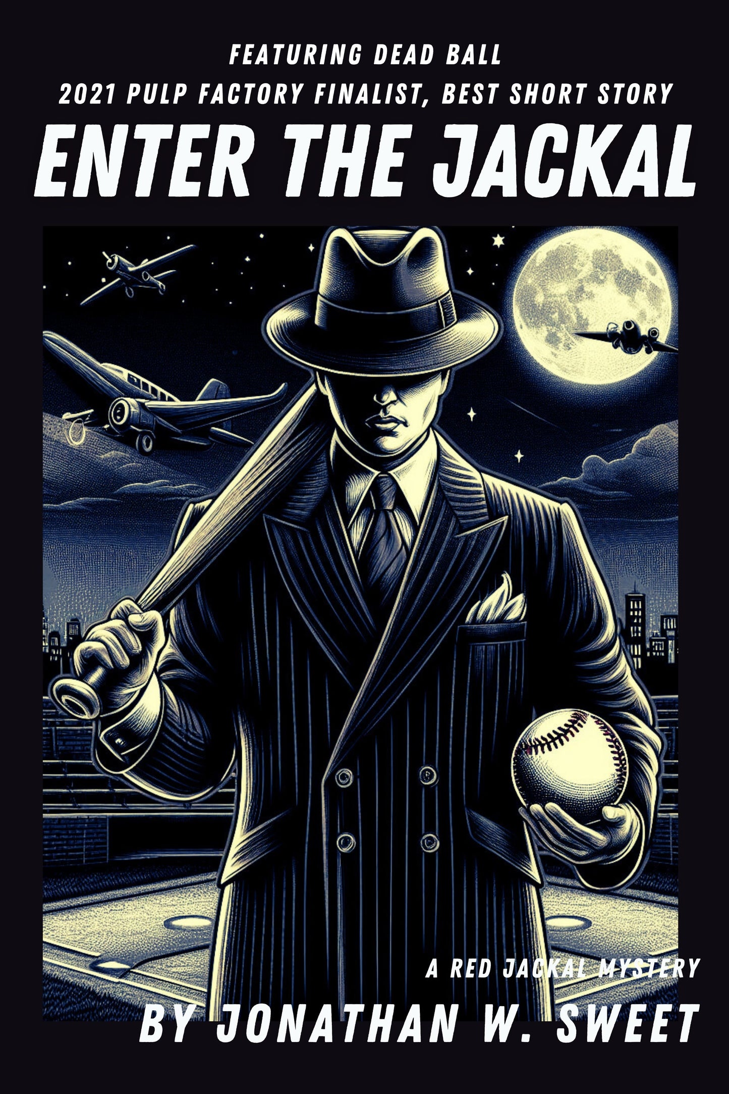 Enter the Jackal by Jonathan W. Sweet (signed)