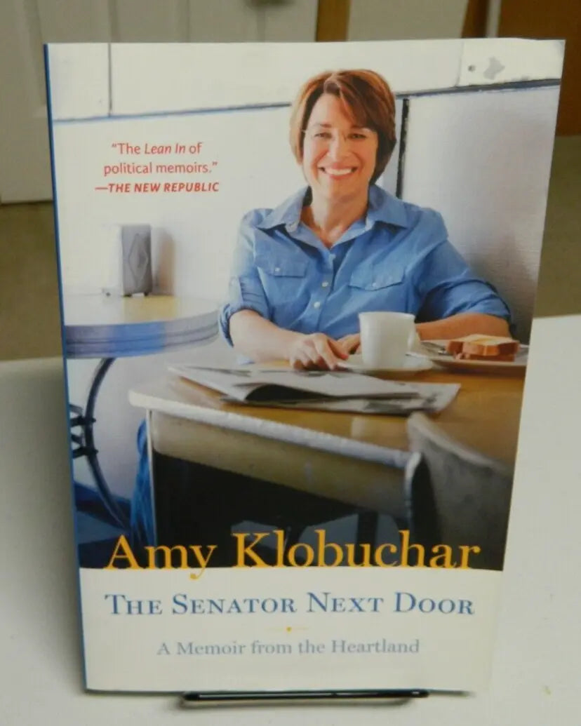 SIGNED The Senator Next Door by Amy Klobuchar (2016 trade paperback) Minnesota