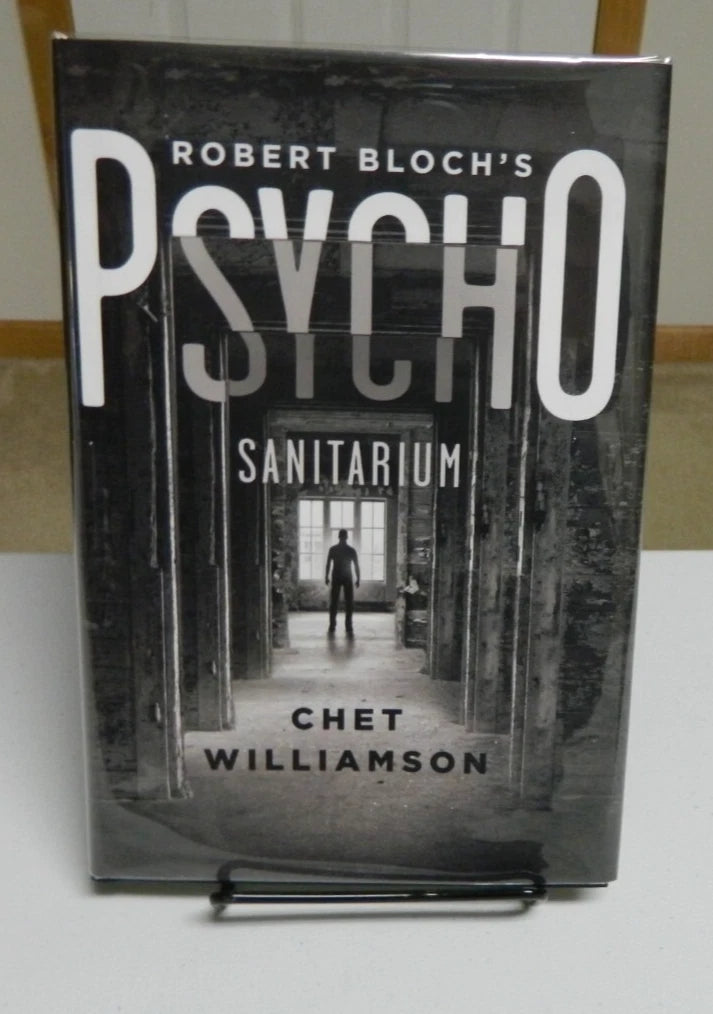 SIGNED Robert Bloch's Psycho: Sanitarium by Chet Williamson (2016, Hardcover)
