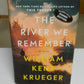 SIGNED The River We Remember : A Novel by William Kent Krueger (2023, Hardcover)