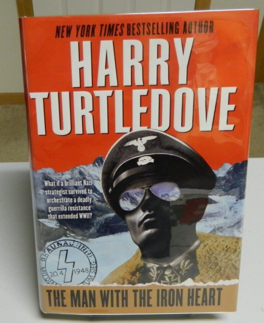 SIGNED The Man with the Iron Heart by Harry Turtledove (2008, Hardcover)