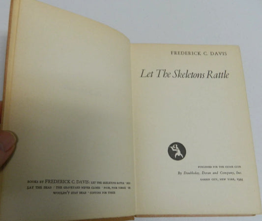 Let the Skeletons Rattle by Frederick C. Davis 1944 Crime Club hardcover